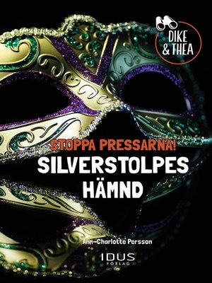 cover image of Stoppa Pressarna! Silverstolpes Hämnd